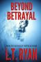 [Clarissa Abbot Thriller 01] • Beyond Betrayal